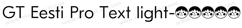 GT Eesti Pro Text light字体转换